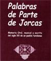 Palabras de parte de Jorcas